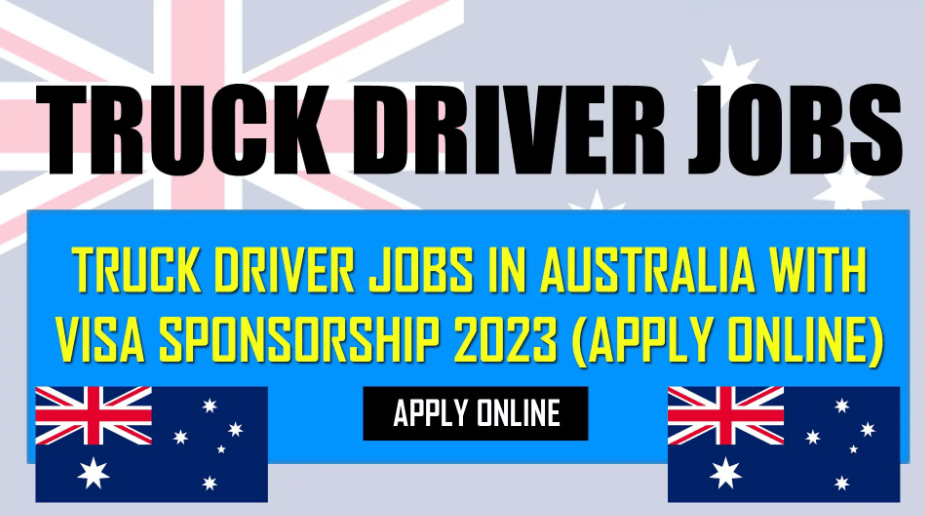 Truck Driving Jobs In Australia for Foreigners