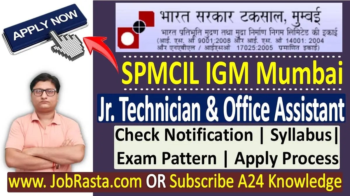 SPMCIL IGM Mumbai Recruitment 2023 Notification for Jr. Technician