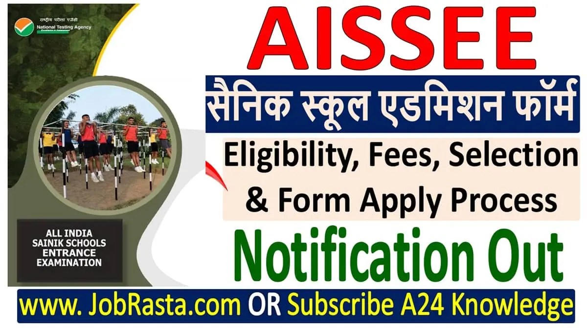 AISSEE Sainik School Admission Form 2025 Notification out for 3722 Post at Job Rasta, Recruitment Sarkari Result, Free Job Alert AISSEE Sainik School Admission Form 2025 Notification out for 3722 Post at Job Rasta, Recruitment Sarkari Result, Free Job Alert