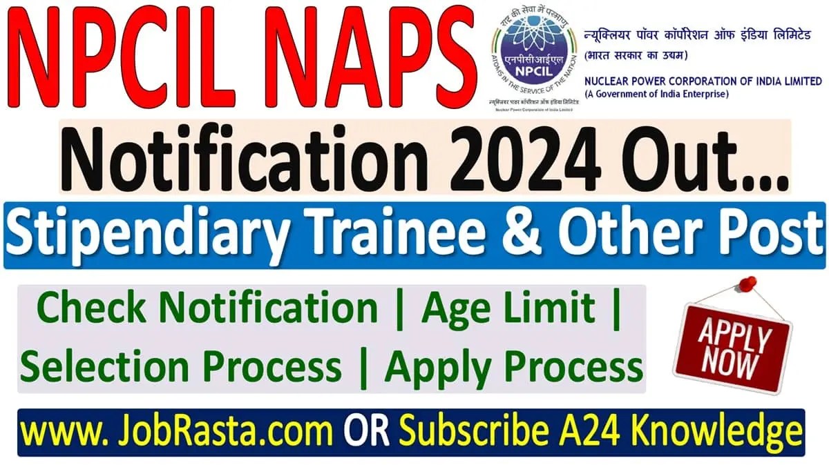 NPCIL NAPS Recruitment 2024 Notification out for Stipendiary