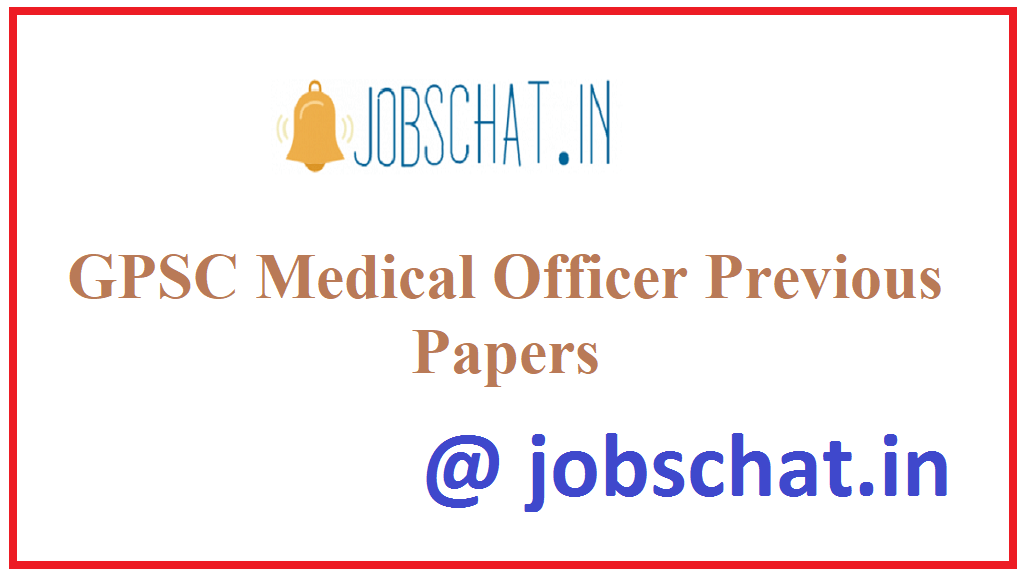 GPSC Medical Officer Previous Papers Question Papers