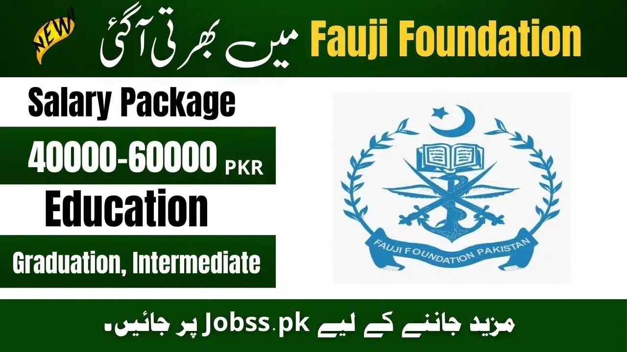 Fauji Foundation Jobs 2023 (Rawalpindi) • Jobss.pk