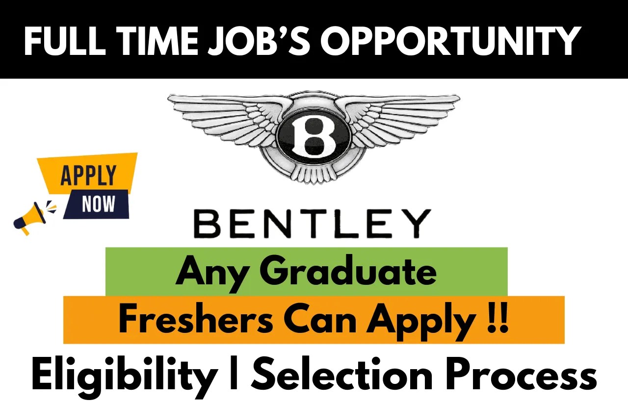 Bentley Hiring For 2023 Software Engineer Apply Here !! Job's For U