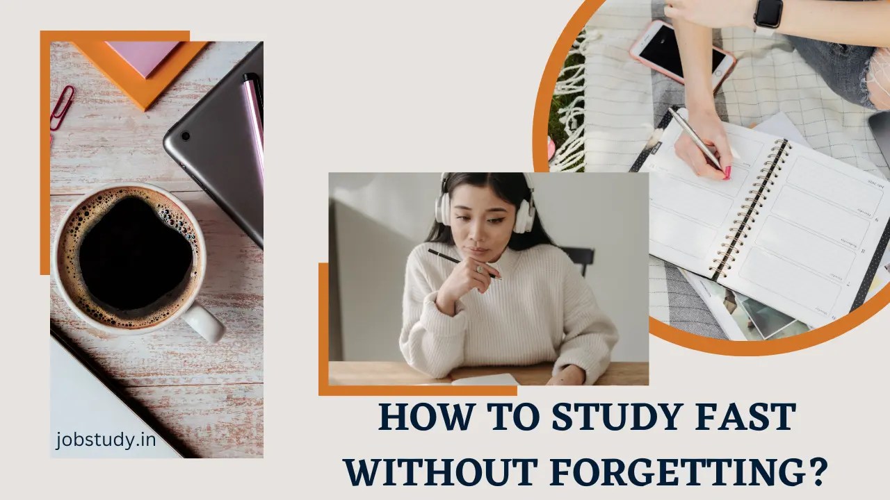 How to Study Fast Without Tips and Techniques Jobstudy.in