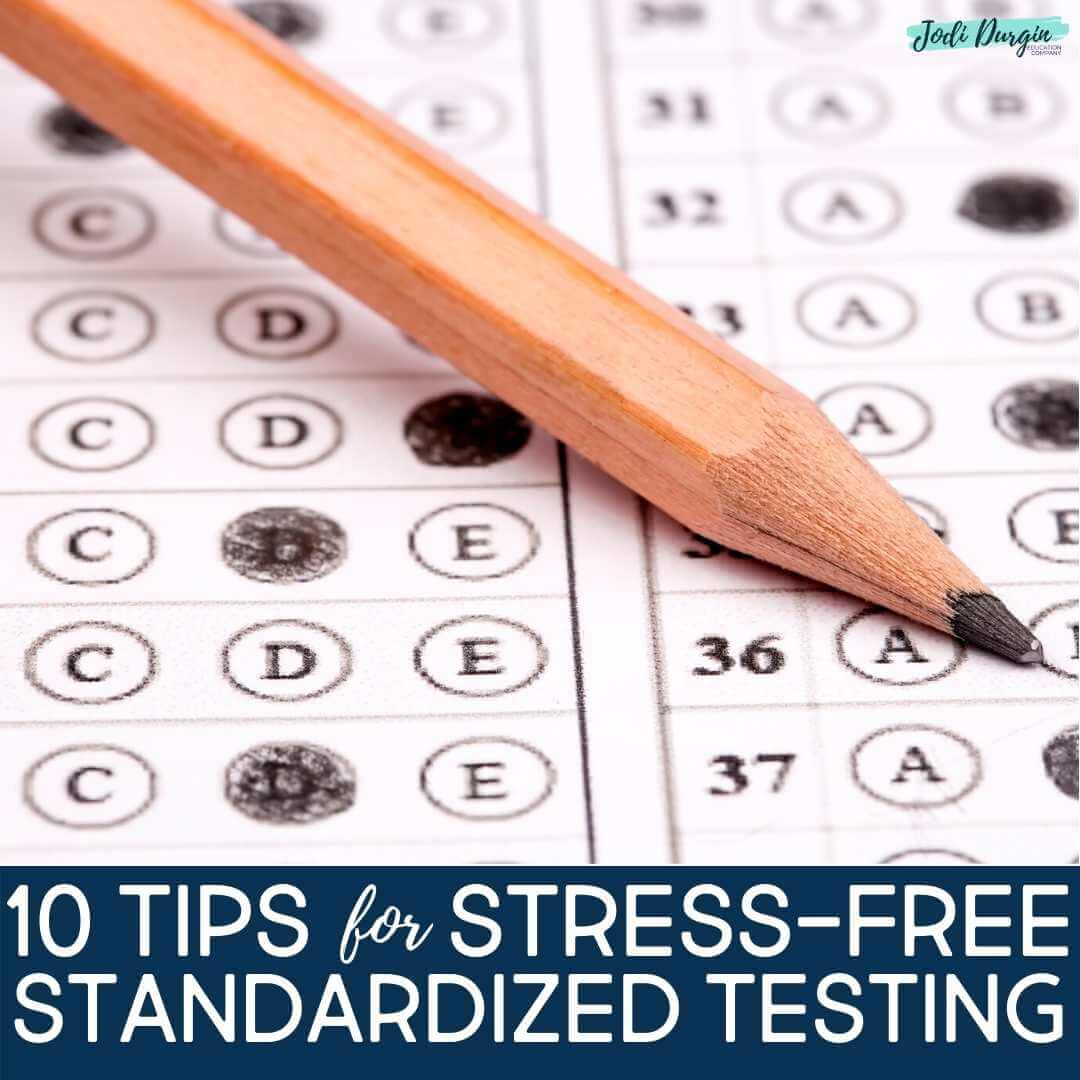 Preparing Students for Standardized Tests: 10 Tips for Elementary