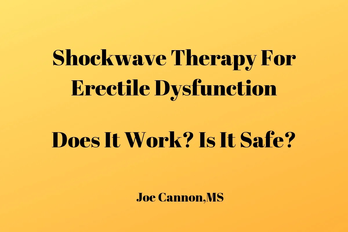Can Shock Wave Therapy Cure Erectile Dysfunction (ED)? Everything You