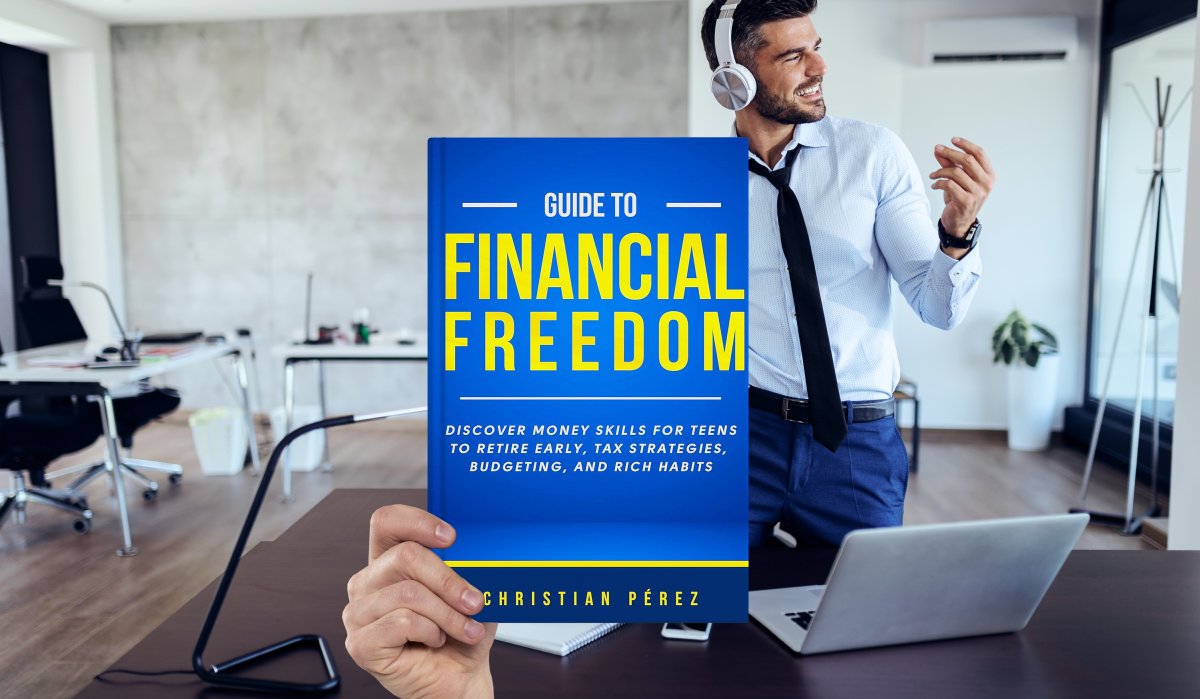 Guide to Financial Freedom by Christian Pérez