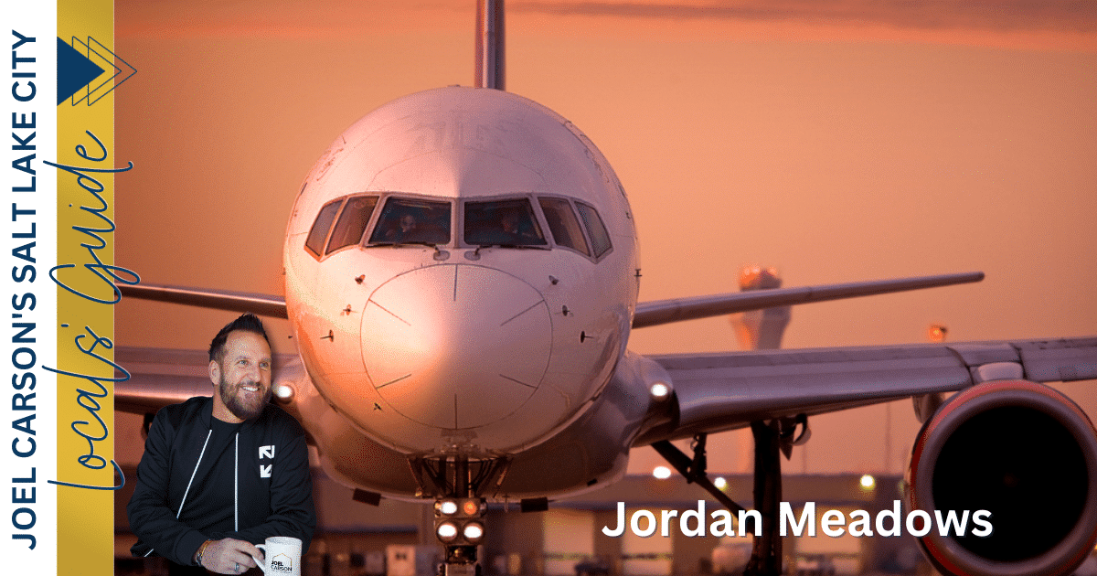 Jordan Meadows, SLC A Locals’ Guide Joel Carson, Realtor®