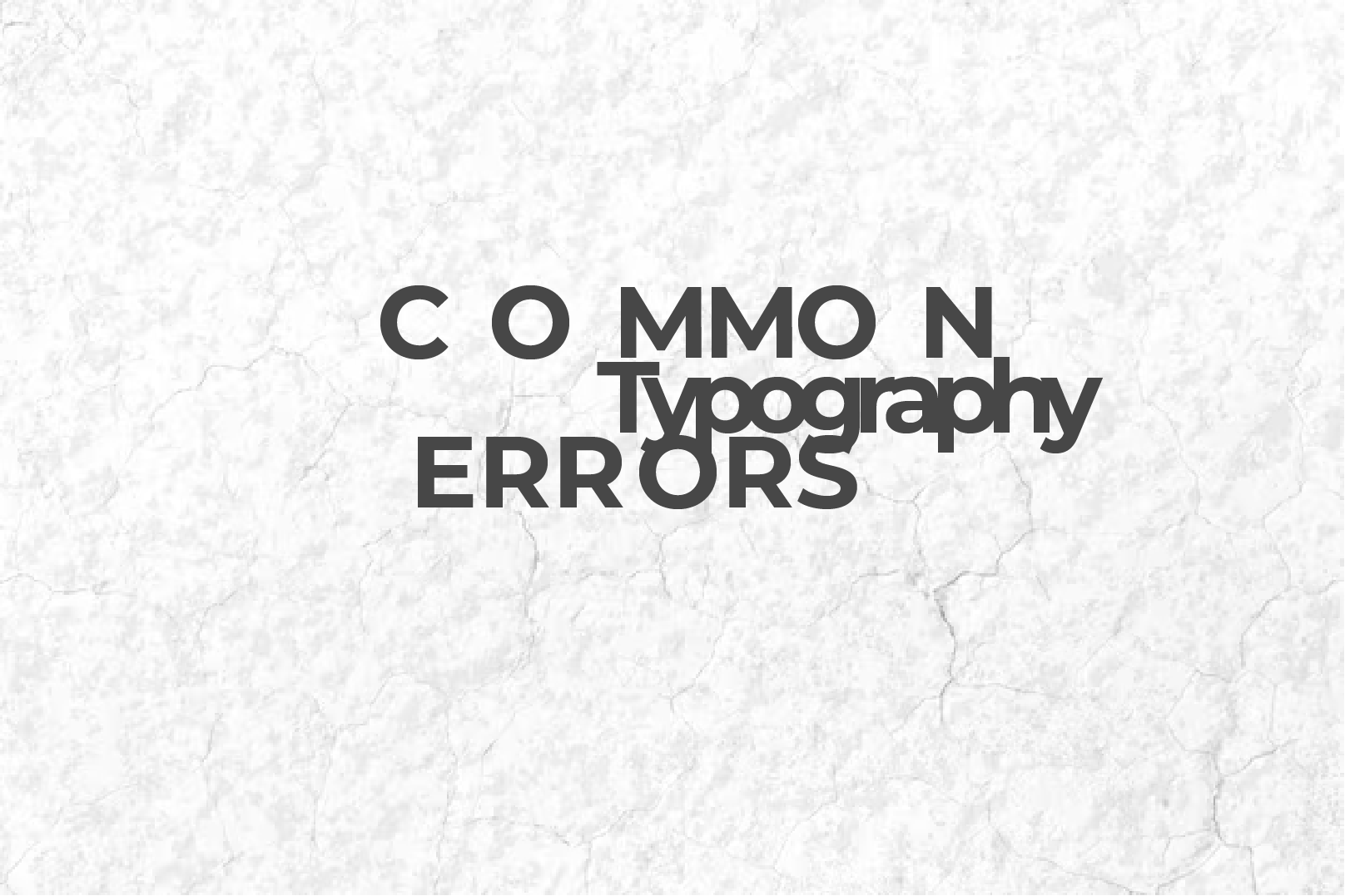 Common Typography Errors Joey Strainer