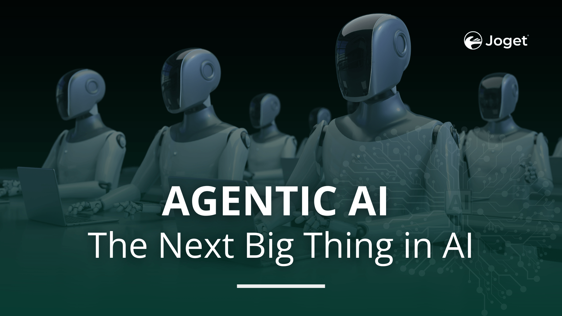 Agentic AI The Next Big Thing in AI Joget(05)