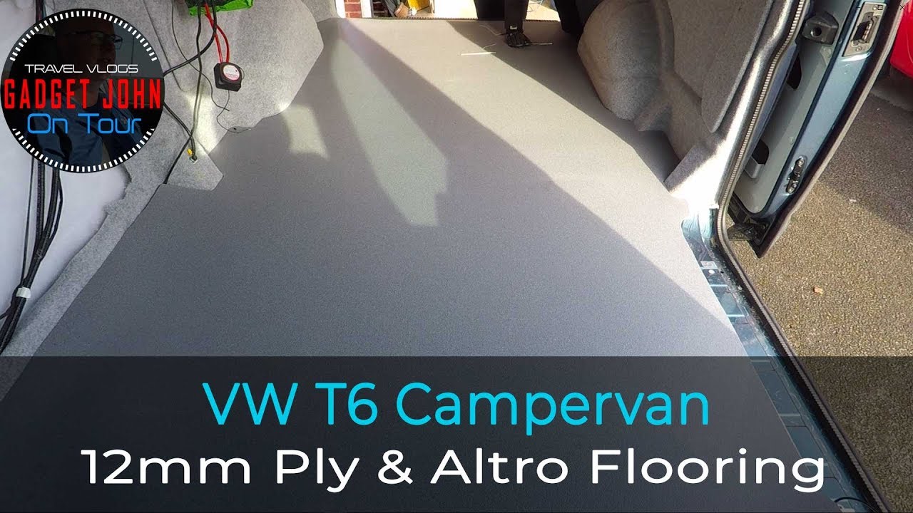 VW T6 Campervan reconversion New Altro Flooring on 12mm Ply JOHN & MANDY