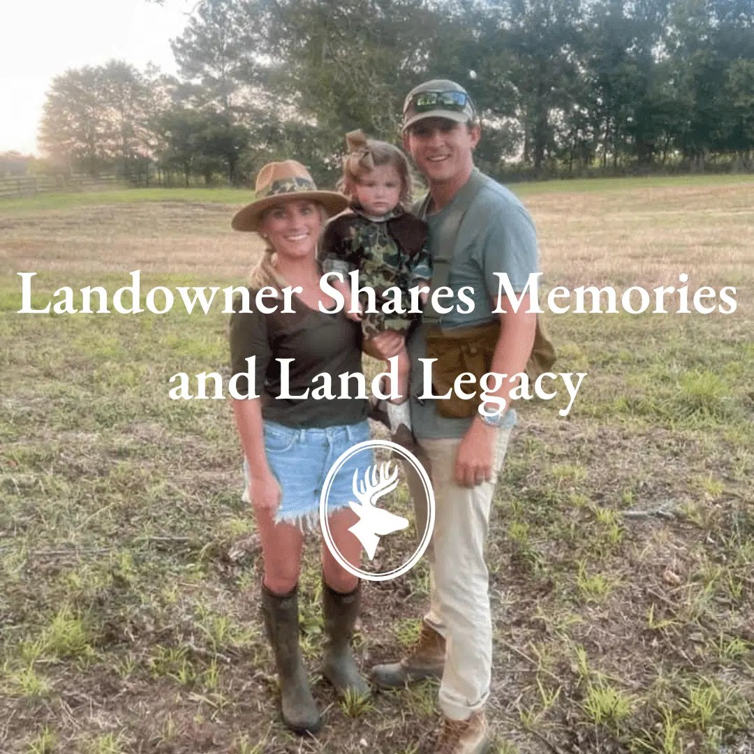 Landowner Shares Memories and Legacy