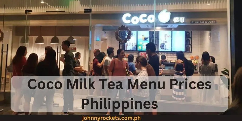 Coco Milk Tea Menu Prices Philippines ( October 2024 )