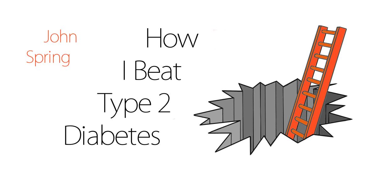 Beating Type 2 Diabetes Johnny’s amusing book. Buy now