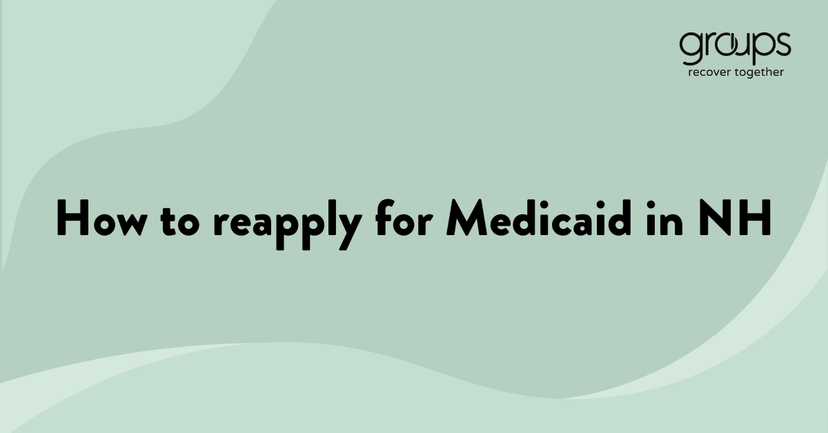 How to reapply for Medicaid in New Hampshire Join Groups
