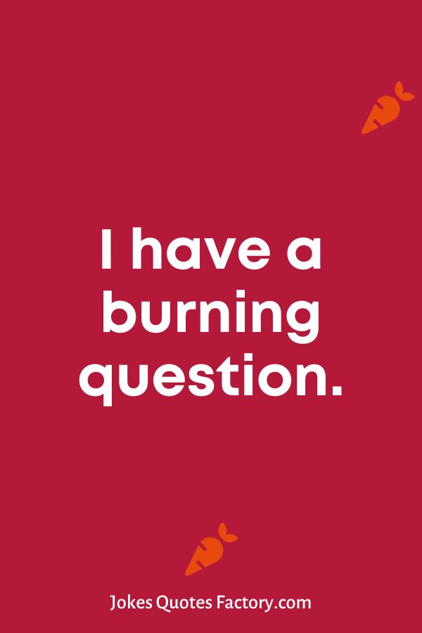 78 Funny Fire Jokes That Will Burn Your Heart From Laughing 2024