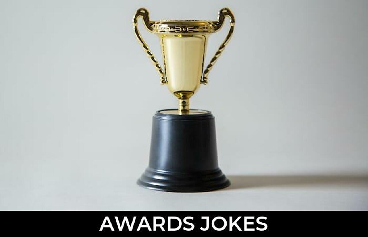 48+ Awards Jokes That Will Make You Laugh Out Loud