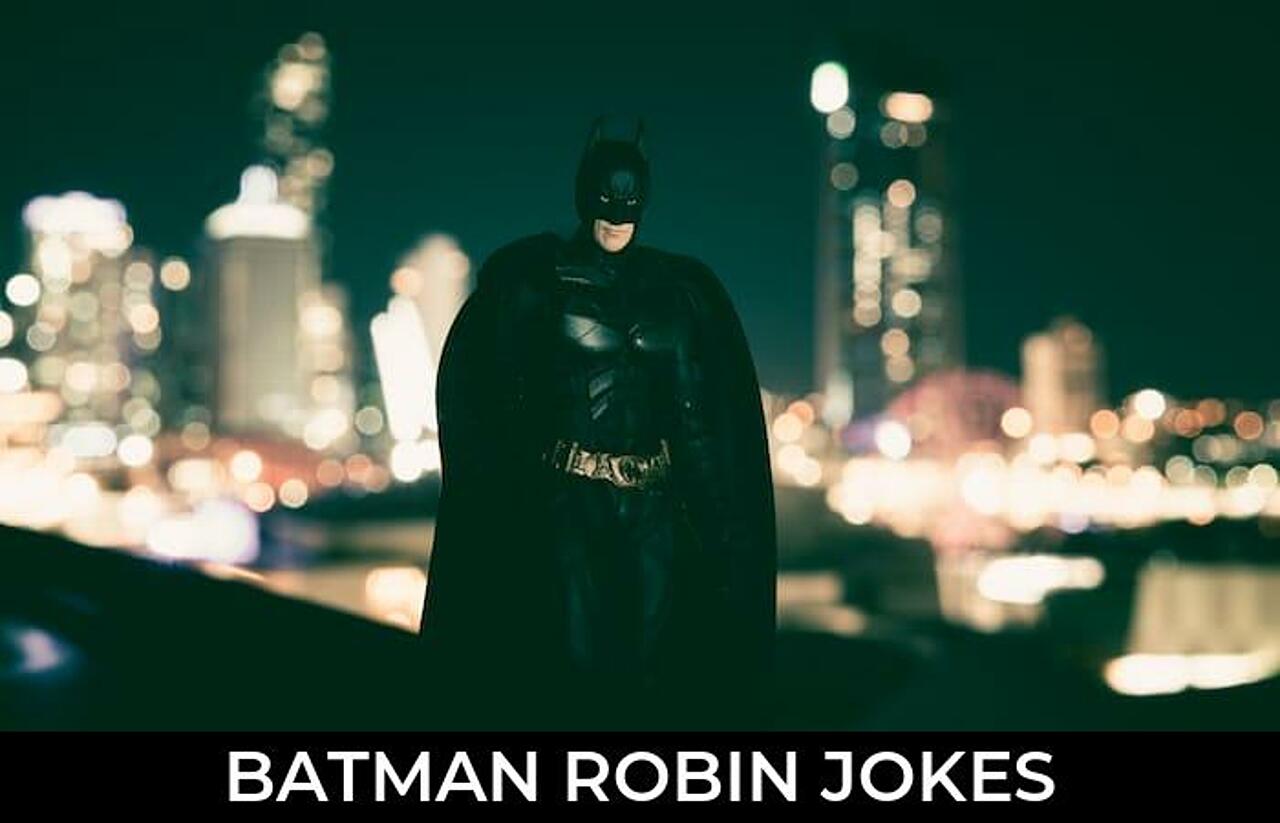 74+ Batman Robin Jokes And Funny Puns JokoJokes