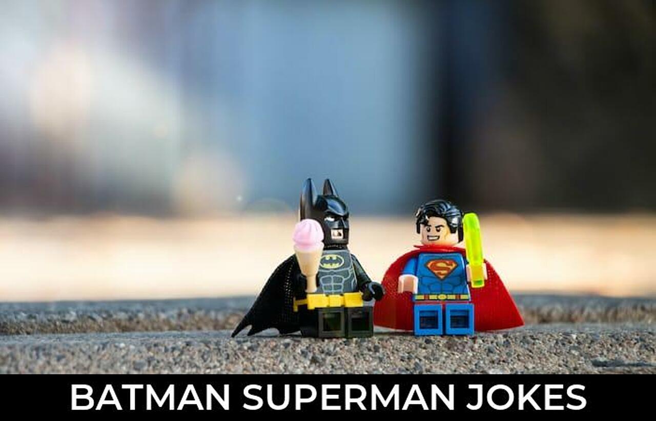 44+ Batman Superman Jokes And Funny Puns JokoJokes