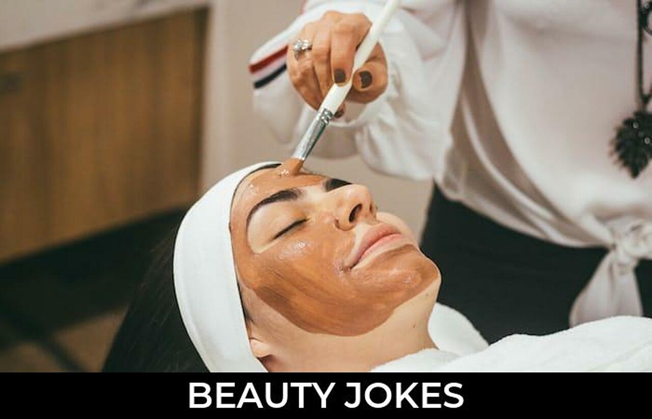 180+ Beauty Jokes And Funny Puns JokoJokes