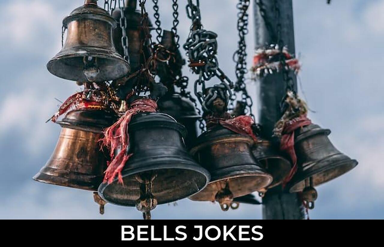 91+ Bells Jokes And Funny Puns JokoJokes