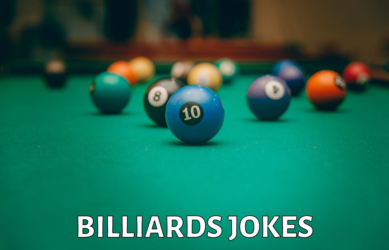 9+ Billiards Jokes And Funny Puns JokoJokes