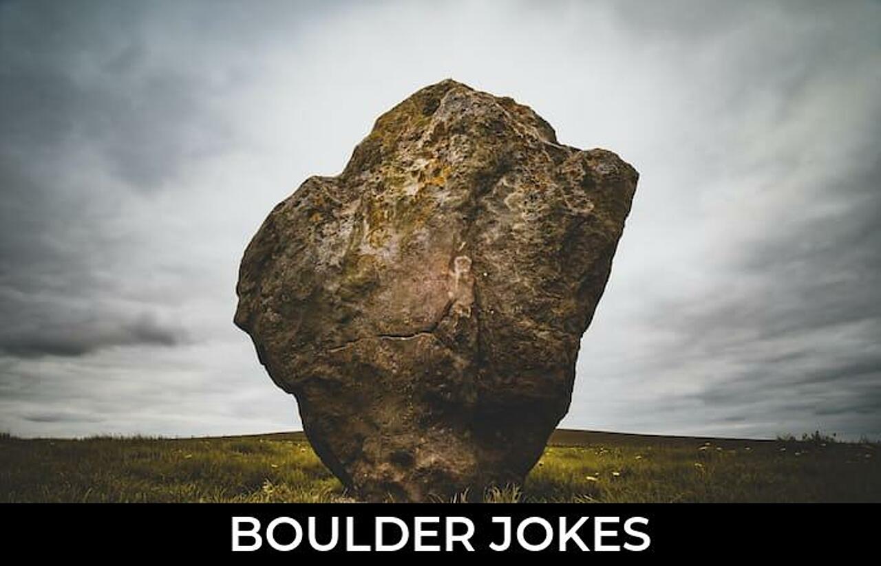 52+ Boulder Jokes And Funny Puns JokoJokes