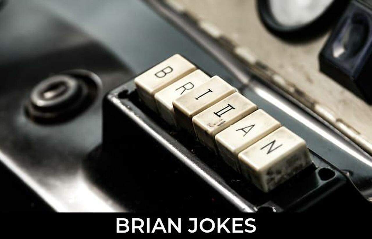 74+ Brian Jokes And Funny Puns JokoJokes