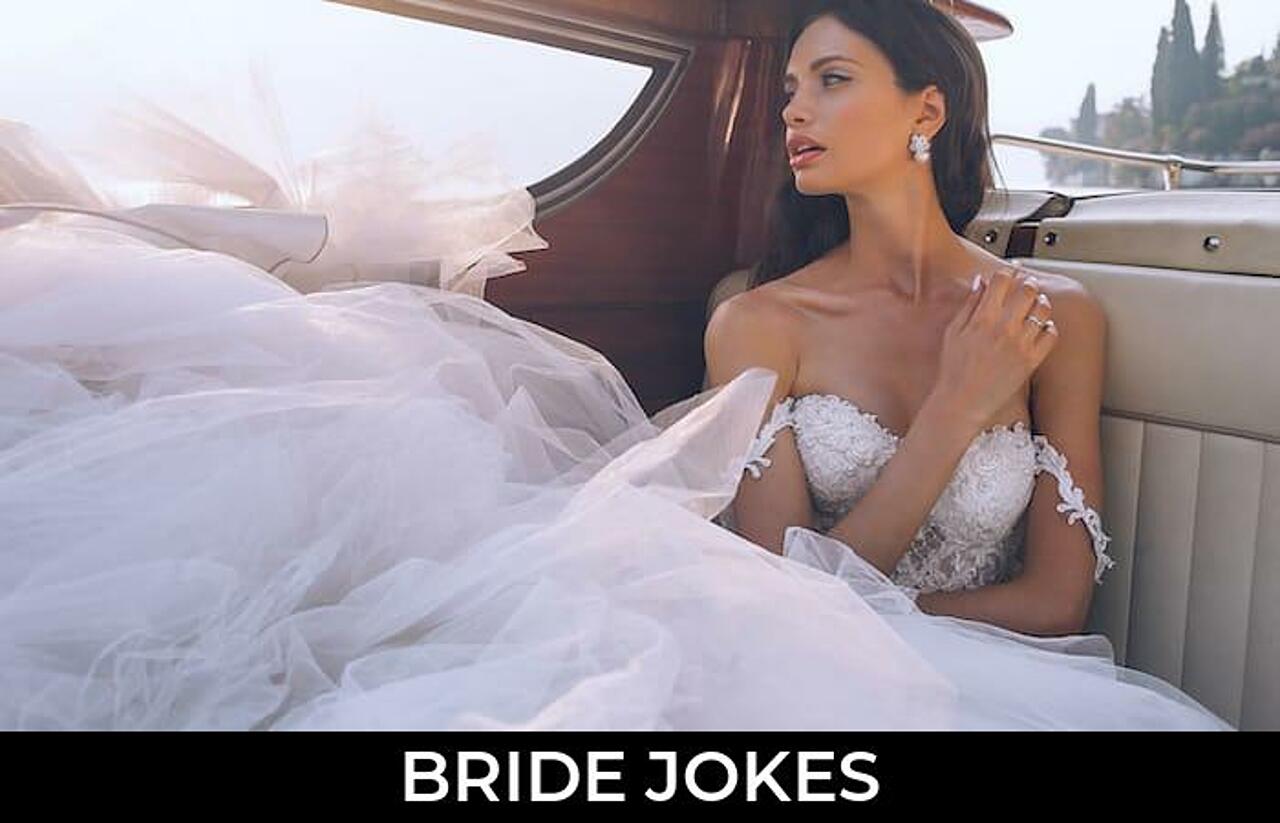143+ Bride Jokes And Funny Puns JokoJokes