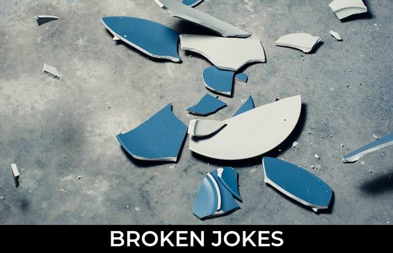 146+ Broken Jokes And Funny Puns JokoJokes
