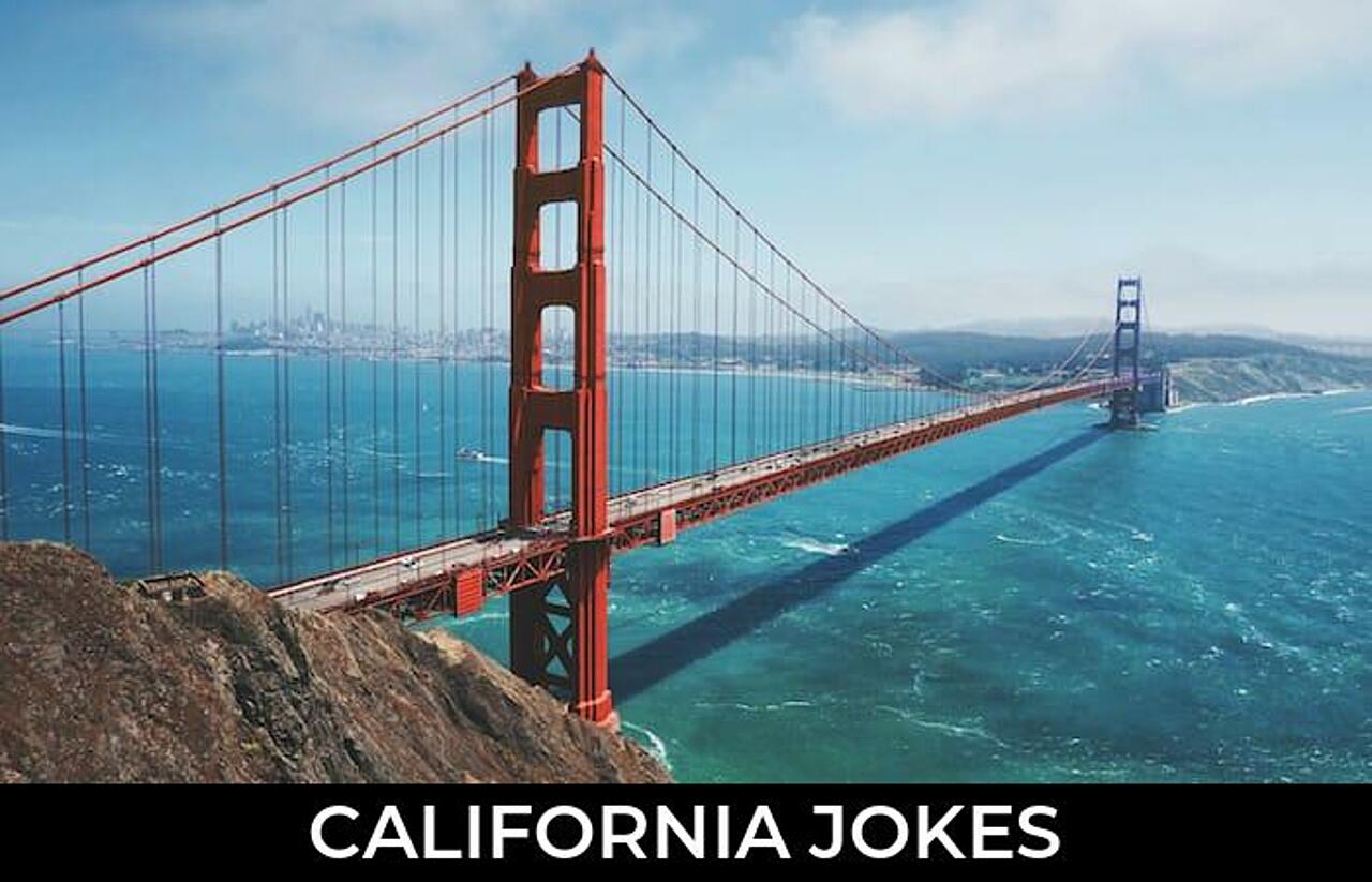 66+ California Jokes To Make Fun JokoJokes