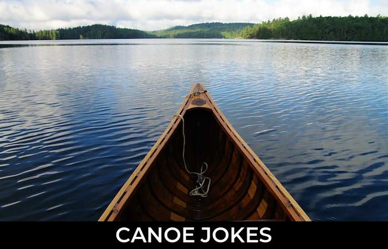 66+ Canoe Jokes And Funny Puns JokoJokes