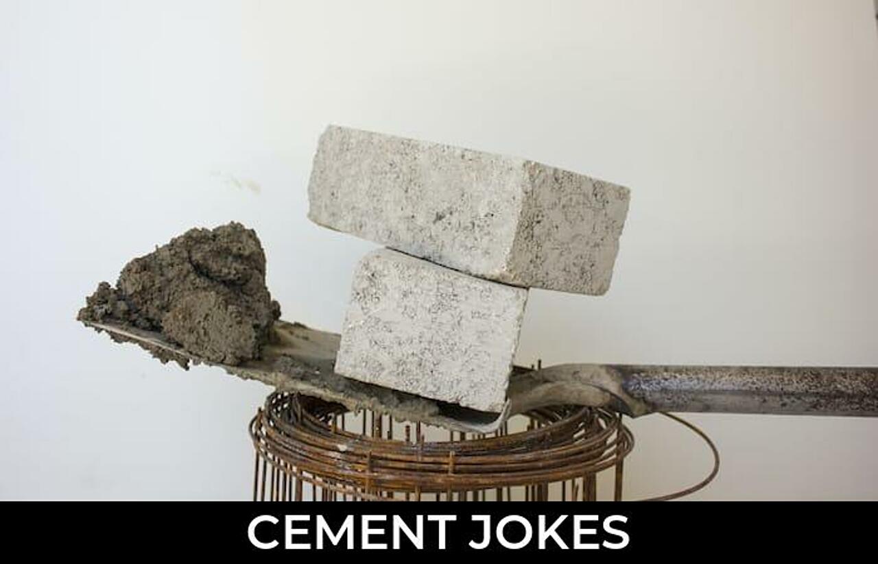 70+ Cement Jokes And Funny Puns JokoJokes