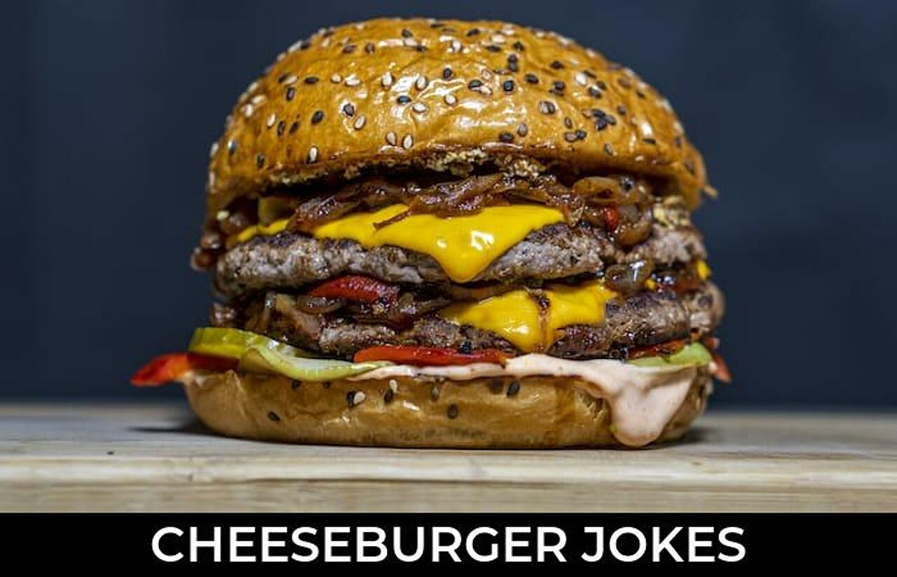 68+ Cheeseburger Jokes And Funny Puns JokoJokes