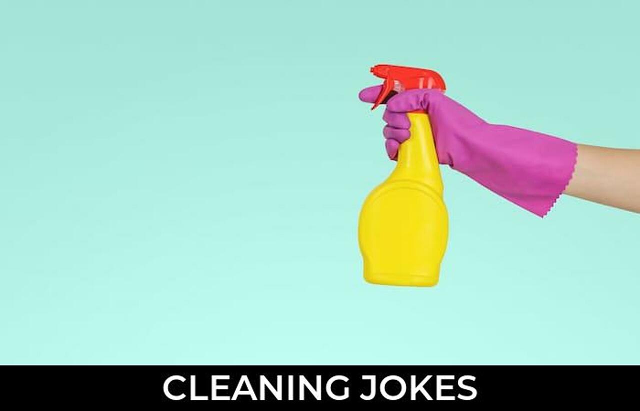 128+ Cleaning Jokes And Funny Puns JokoJokes