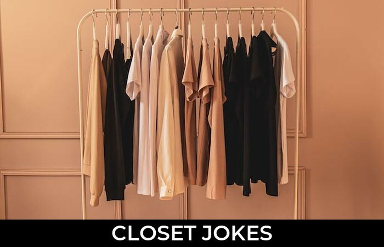 145+ Closet Jokes And Funny Puns JokoJokes