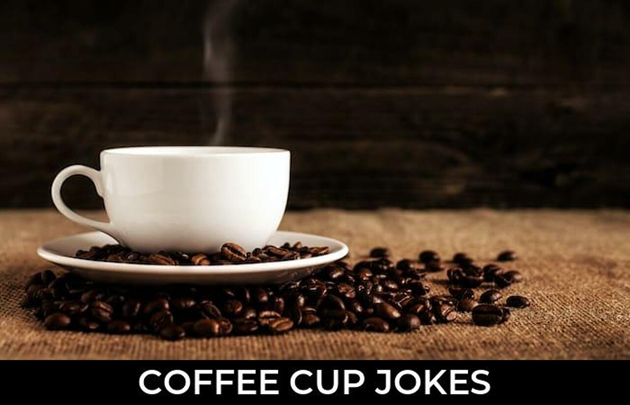 98+ Coffee Cup Jokes And Funny Puns JokoJokes