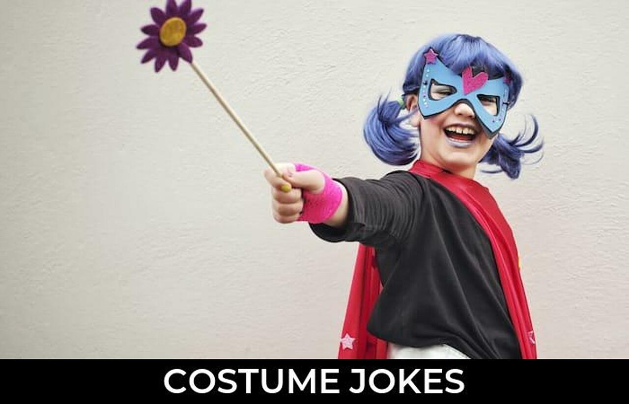 167+ Costume Jokes And Funny Puns JokoJokes