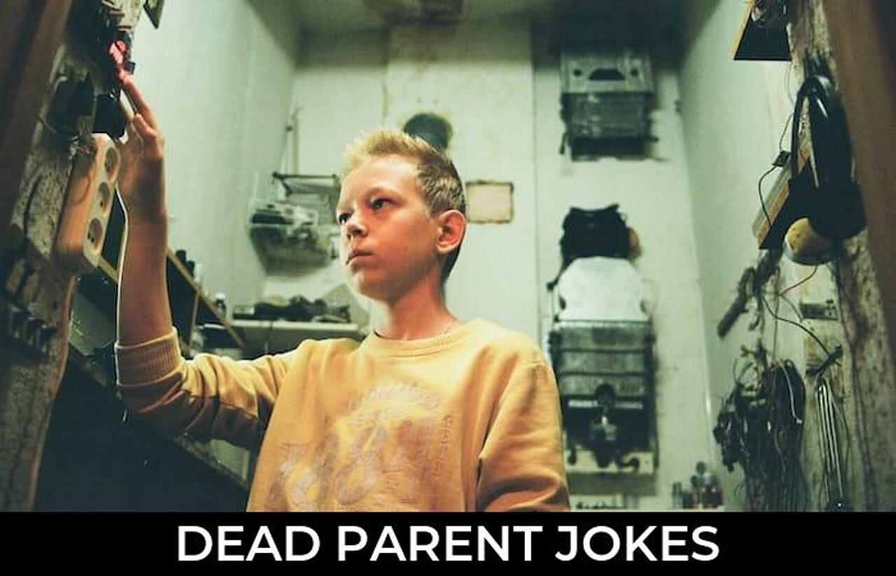41+ Dead Parent Jokes And Funny Puns JokoJokes