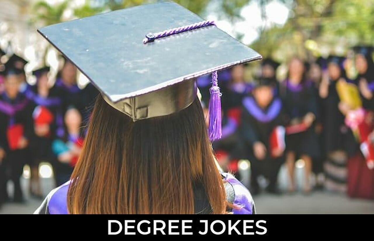158+ Degree Jokes And Funny Puns JokoJokes