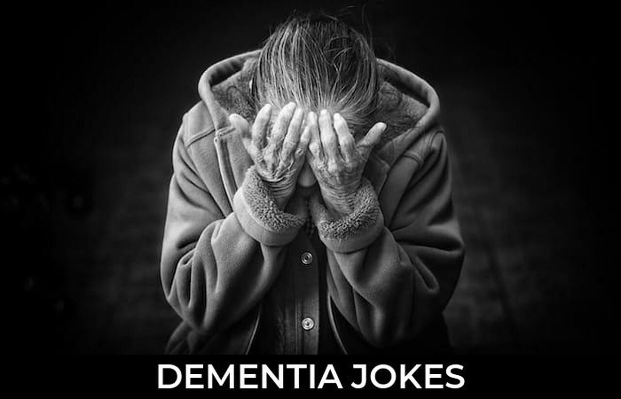 73+ Dementia Jokes And Funny Puns JokoJokes