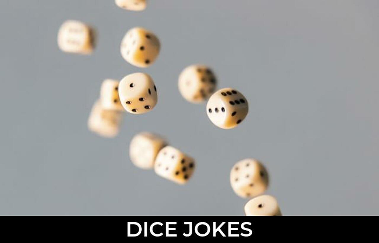 62+ Dice Jokes And Funny Puns JokoJokes