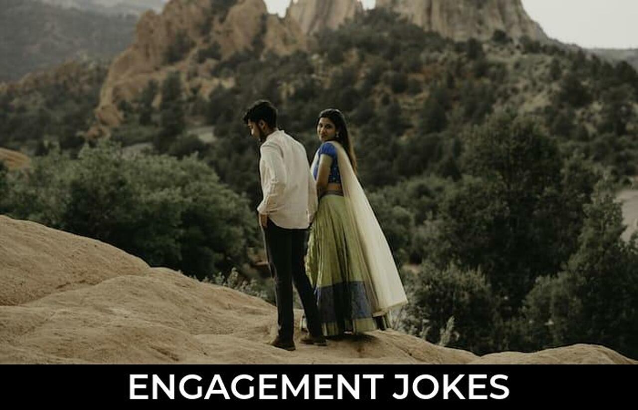 89+ Engagement Jokes And Funny Puns JokoJokes