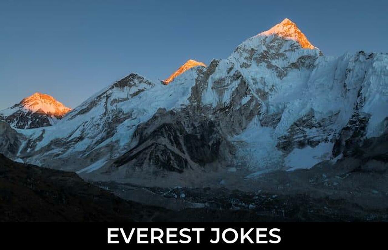 85+ Everest Jokes And Funny Puns JokoJokes