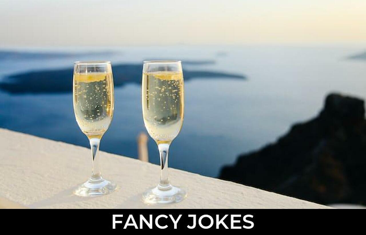 132+ Fancy Jokes And Funny Puns JokoJokes