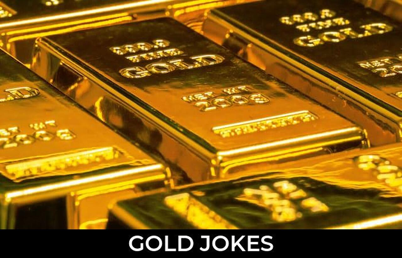 70+ Gold Jokes To Make Fun JokoJokes