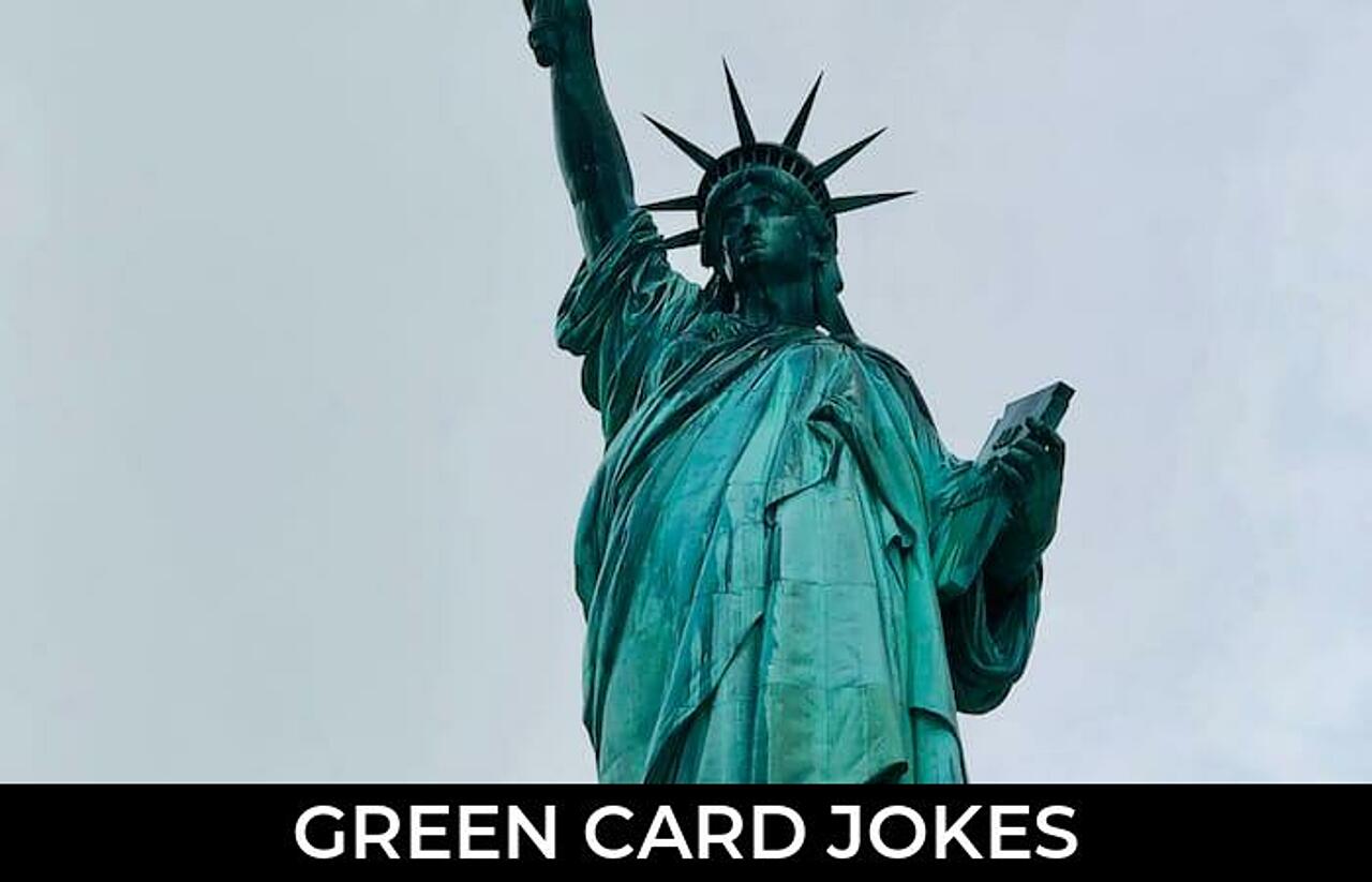 30+ Green Card Jokes That Will Make You Laugh Out Loud