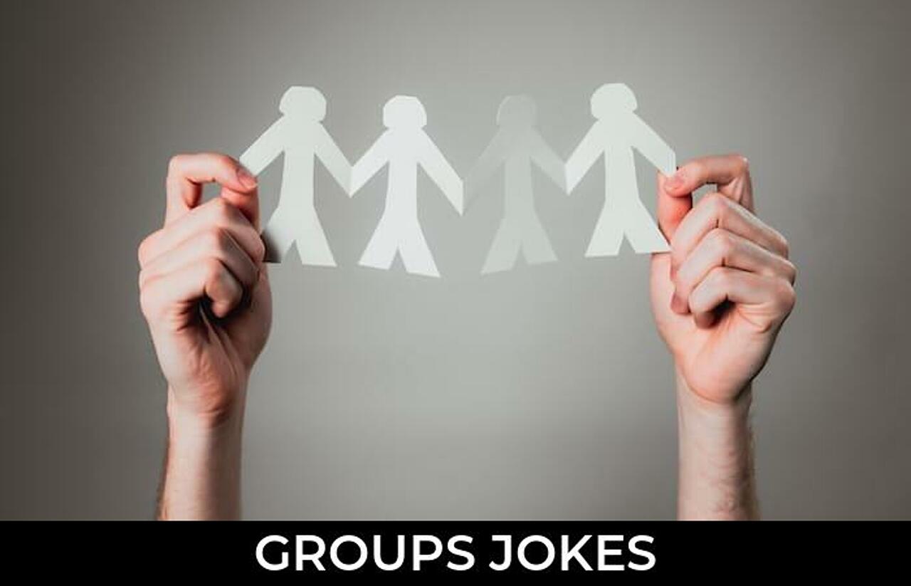 77+ Groups Jokes That Will Make You Laugh Out Loud