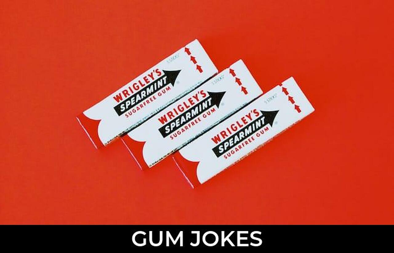 136+ Gum Jokes And Funny Puns JokoJokes