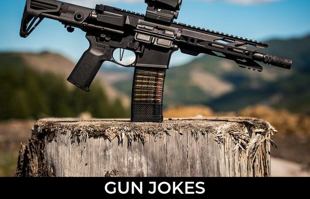 162+ Gun Jokes And Funny Puns JokoJokes